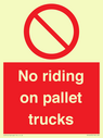 no-riding-on-pallet-trucks-sign~